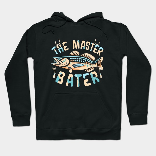 master baiter Hoodie by Bertoni_Lee